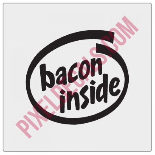 Bacon Inside Decal
