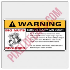 Warning - Big Nuts Required Decal